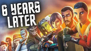 Star Wars Rebels... 6 Years Later