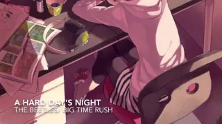 Hard days night ~NIGHTCORE ~