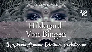 Hildegard von Bingen | Symphonia Armonie Celestium Revelationum | 432Hz music