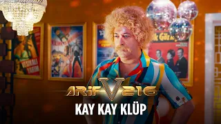 Arif V 216 | Kay Kay Klüp