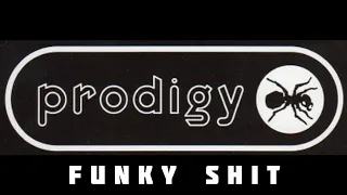 The Prodigy - Funky Shit (Alternative Video Version)