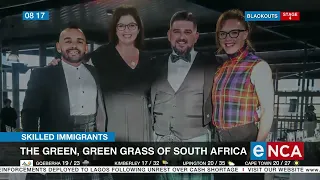 Skilled Immigrants | The green, green grass of South Africa