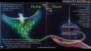 Herbie Mann: Bird In A Silver Cage [Full Album] (1976)