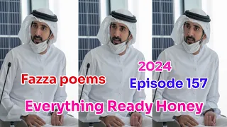 New Fazza Poem | Everything Ready Honey | Sheik Hamdan Poetry | Crown Prince of DubaiPrinceFazzaPoem