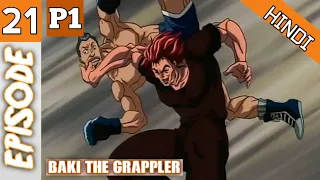 Baki The Grappler Episode 21 p1 Hindi  Explanation 💪✊Season 1 | Hindi Explaintion | Anime In Hindi