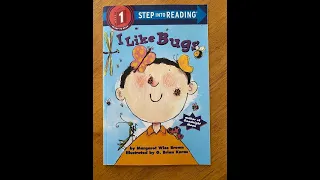 Kids Book Read Aloud: I Like Bugs By Margaret Wise Brown