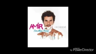 Amir-J'ai cherché Tom Maiz Remix (audio)