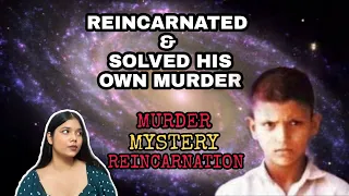 The REINCARNATION Case of Titu Singh | Solved his own MURDER MYSTERY