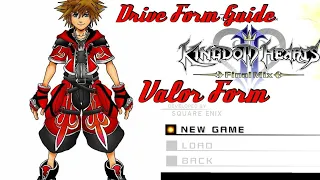 Kingdom Hearts 2 Valor Form guide