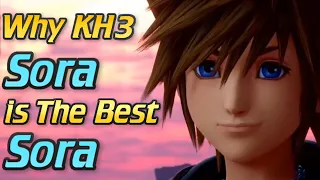 Why KH3 Sora is The BEST Sora | Kingdom Hearts Commentary