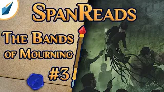 The Bands of Mourning: Magic | SpanReads