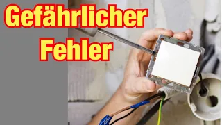 Der gefährlichste Fehler in der Elektrotechnik! Gleichermaßen gehasst wie gefürchtet [VERBOTEN]