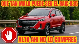 LO QUE DEBES SABER  DEL BAIC X35 ANTES DE COMPRARLO