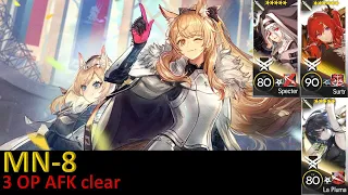 [Arknights] MN-8 3 OP AFK clear