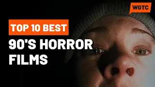 Top 10 Best 90's Horror Films