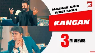 Kangan | Mazhar Rahi | Wasi Shah | Official Music Video | 2020 | The Panther Records