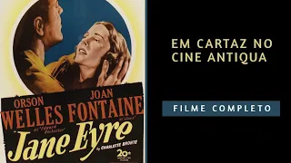 Jane Eyre (1943), com Orson Welles e Joan Fontaine, filme completo em HD e legendado em português