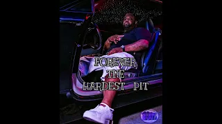 FOREVER THE HARDEST PIT- 100 % SLOWED DOWNED (RIP BIG POKEY MIX)