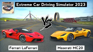 Extreme Car Driving Simulator 2023 - LaFerrari vs Maserati MC20. Which is best? - Android Car Game