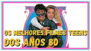 FILMES ANOS 80 - OS 10 MELHORES FILMES ADOLESCENTES ANOS 80