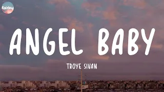 Troye Sivan - Angel Baby (Lyrics) | Ed Sheeran, Stephen Sanchez,...
