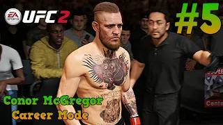 Lightweight Debut : Conor McGregor UFC 2 Career Mode : Part 5 : UFC 2 Career Mode (PS4)