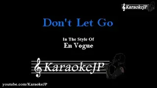 Don't Let Go (Love) (Karaoke) - En Vogue
