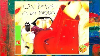 Cuento Un Papá a la Medida 👨 Davide Calí y Anna Laura Cantone