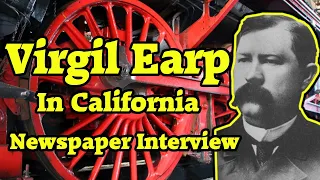 Virgil Earp After the Vendetta Ride: A Newspaper Interview