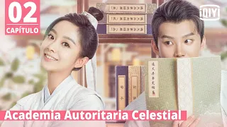 [Sub Español] Academia Autoritaria Celestial Capítulo 2 | Celestial Authority Academy| iQiyi Spanish