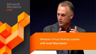 Windows Virtual Desktop | upcoming admin experience + recent updates (Microsoft Ignite)