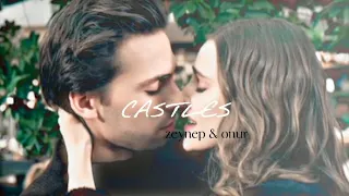 onur ✘ zeynep || castles