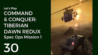 Let's Play Command & Conquer: Tiberian Dawn Redux | Spec Ops Mission #1