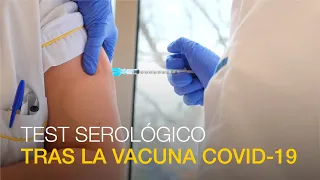 Test serológico COVID 19 tras la vacuna