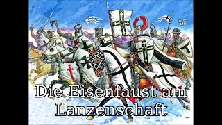 Die Eisenfaust am Lanzenschaft - German Teutonic Knights Crusader Song
