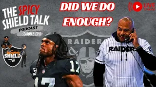 #SpicyShieldTalk | Draft Done: Did the Raiders Make the Necessary Moves to Level Up? | What's Next?