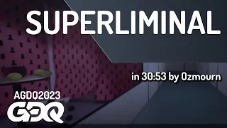 Superliminal by Ozmourn in 30:53 - Awesome Games Done Quick 2023