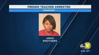 Fresno Unified teacher arrested on sexual battery indictment out of Tennessee