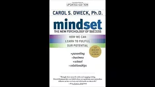 Mindset: The New Psychology of Success - Carol Dweck, Ph. D.