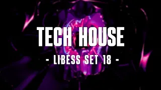 TECH HOUSE MIX 2024 💣 | MAY | LIBESS SET #18 🌴