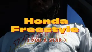 Honda Freestyle (You A Star)