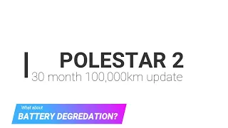 Polestar 2 100,000km Update