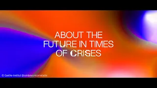 Digitale Veranstaltung: About the Future in Times of Crises
