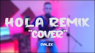 HOLA REMIX "COVER" - J KEM X Dalex ft. Lenny Tavárez, Chencho Corleone, Juhn "El All Star"