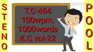 #464 | 100wpm | 1000words | kailash chandra Volume 22 | shorthand dictation | Steno pool