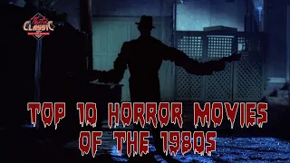 Top 10 Horror Movies Of The 1980s | That's Classic