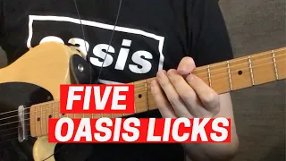5 Oasis Licks For Your Soloing!