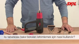 Isı tabancası bakır boruları lehimlemek için nasıl kullanılır?