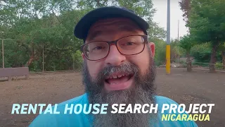 Rental House Search Project Nicaragua | Vlog 22 April 2022