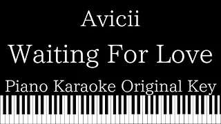 【Piano Karaoke Instrumental】Waiting For Love / Avicii【Original Key】